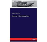 Elements Of Ecclesiastical Law