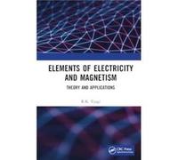 Elements of Electricity and Magnetism - R.K. Tyagi - Taylor amp Francis Ltd - Livre en Anglais - Hardback R.K. TyagiR.K. Tyagi (Auteur)