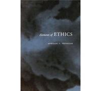 Elements of Ethics by Adriaan T. Peperzak Adriaan Theodoor Peperzak (Auteur)