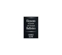 Elements Of Exterior And Terminal Ballistics