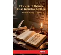 Elements of Hebrew by an Inductive Method: Second Edition