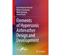 Elements of Hypersonic Airbreather Design and Development
