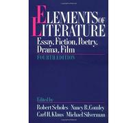 Elements of Literature: Essay, Fiction, Poetry, Drama, Film