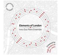 Elements of London [Ivory Duo Piano Ensemble] [Convivium Records: CR055] [Import]