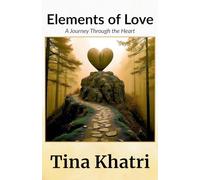 Elements of Love: A Journey Through the Heart