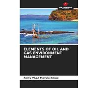 Elements of Oil and Gas Environment Management