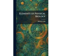 Elements of Physical Biology