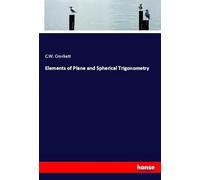 Elements of Plane and Spherical Trigonometry