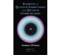 Elements Of Quantum Computation And Quantum Communication