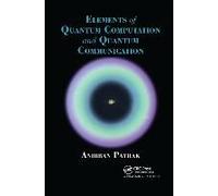 Elements Of Quantum Computation And Quantum Communication
