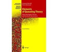 Elements of Queueing Theory: Palm Martingale Calculus and Stochastic Recurrences – Springer Verlag