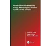 Elements Of Radio Frequency Energy Harvesting And Wireless Power Transfer Systems