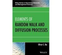 Elements of Random Walk and Diffusion Processes by Oliver C. University of Massachusetts at Lowell Ibe Oliver C. University of Massachusetts at Lowell Ibe (Auteur)