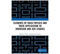 Elements Of Rock Physics And Their Application To Inversion And Avo Studies