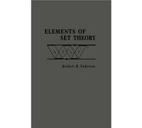 Elements of Set Theory by Enderton Herbert B. University of California Los Angeles U.S.A. Hardcover Book Herbert B. Enderton (Auteur)