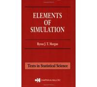 Elements of Simulation Byron J. T. Morgan (Auteur)