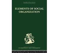 Elements Of Social Organisation
