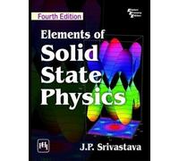 Elements of Solid State Physics
