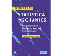 Elements of Statistical Mechanics Sachs, Ivo, Sen, Siddhartha, Sexton, James (Auteur)