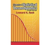 Elements of Statistical Thermodynamics Leonard K. Nash (Auteur)