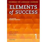Elements of Success 1: Grammar for Language Learning