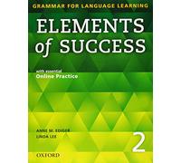 Elements of Success 2: Grammar for Language Learning