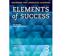 Elements of Success 3: Grammar for Language Learning