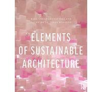 Elements Of Sustainable Architecture
