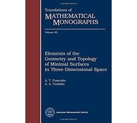 Elements Of The Geometry And Topology Of Minimal Surfaces I