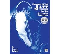 Elements of the jazz language for developing improvisor +cd
