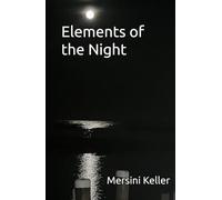 Elements of the Night