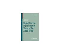 Elements Of The Representation Theory Of The Jacobi Group