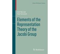 Elements Of The Representation Theory Of The Jacobi Group