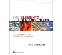 Elements of User Experience The by Jesse James Garrett Garrett, Jesse James (Auteur)