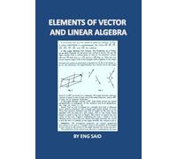 ELEMENTS OF VECTOR AND LINEAR ALGEBRA