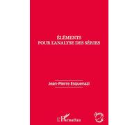 Eléments pour l'analyse des séries – L'Harmattan