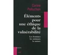 Elements pour une ethique de la vulnerabilite Corine Pelluchon (Auteur)