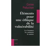 Elements pour une ethique de la vulnerabilite - Corine Pelluchon - Cerf - broché - Essai