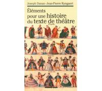 Éléments pour une histoire du texte de théâtre - Joseph Danan - Armand Colin - broché - Etude