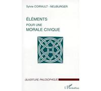 Sylvie Coirault-Neuburger – Éléments pour une morale civique – Livre
