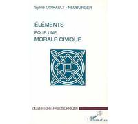 Éléments pour une morale civique - - Sylvie Coirault-Neuburger - L'harmattan - Livre