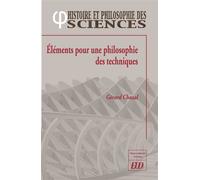 Éléments pour une philosophie des techniques - Gérard Chazal - Presses Universitaires De Dijon - broché - Essai