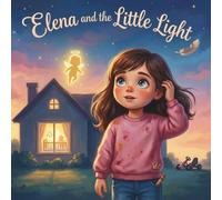 Elena And The Little Light