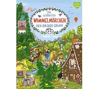 Elena Bruns Tes Die schönsten Wimmelmärchen der Brüder Grimm (Wunderbare (Poche)