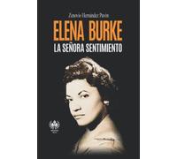 Elena Burke. La Señora Sentimiento