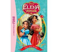 Elena d'Avalor 01 - Une soeur modèle