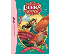 Elena d'Avalor 05 - Bienvenue à Valestrella !