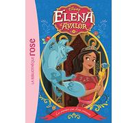 Elena d'Avalor 06 - Les premiers pas d'une princesse
