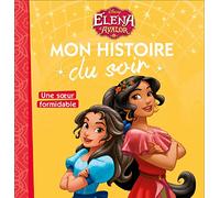 ELENA D'AVALOR - Mon Histoire du Soir - Une soeur formidable - Disney