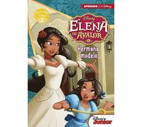 Elena de Avalor. Leo con Disney (Nivel 2). Hermana modelo (Disney. Lectoescritura)